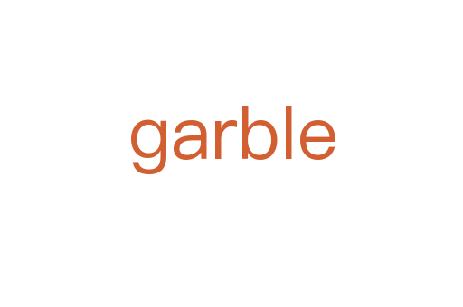 garble