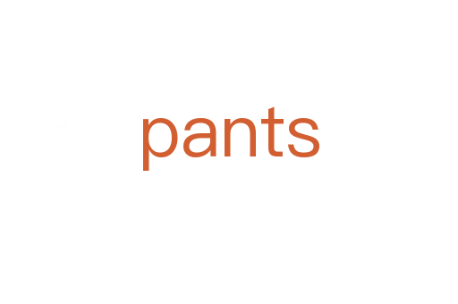 pants