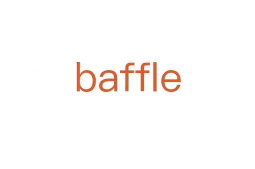 baffle
